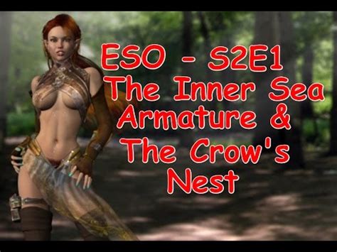 Elder Scrolls Online S2E1 Inner Sea Armature The Crow S Nest XB1