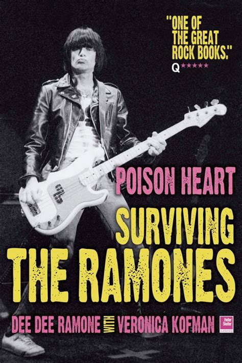 Poison Heart Surviving The Ramones By Dee By Dee Dee Ramone