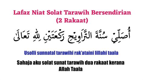 Usholli fardhos subhi rok'ataini mustaqbilal qiblati qodho'an lillahi ta'ala. Lafaz Niat Solat Sunat Tarawih (Bersendirian, Makmum ...