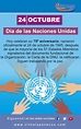 24 de Octubre: conmemoración del Día de las Naciones Unidas ...