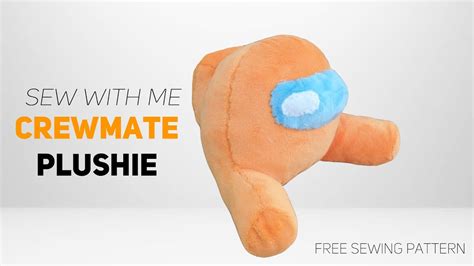 Sew With Me Among Us Sitting Crewmate Plushie Free Pattern Youtube
