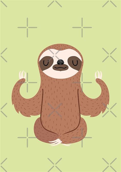 Sloth Doing Yoga By Mruburu Redbubble