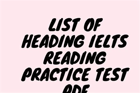 List Of Heading Ielts Reading Practice Test Pdf Ieltscuecard