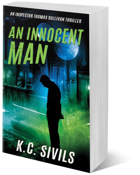 An Innocent Man Is Available For Pre Order On Amazon Kc Sivils