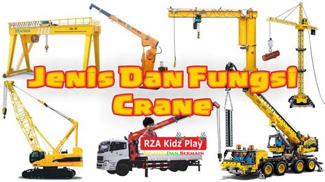 Jenis Dan Fungsi Crane Crawler Crane Mobile Crane Cargo Truck