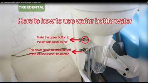The Question About The Water In The Bottle For The T1 Dental Chair