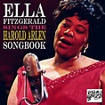 Ella Fitzgerald Sings the Harold Arlen Songbook von Ella Fitzgerald bei ...
