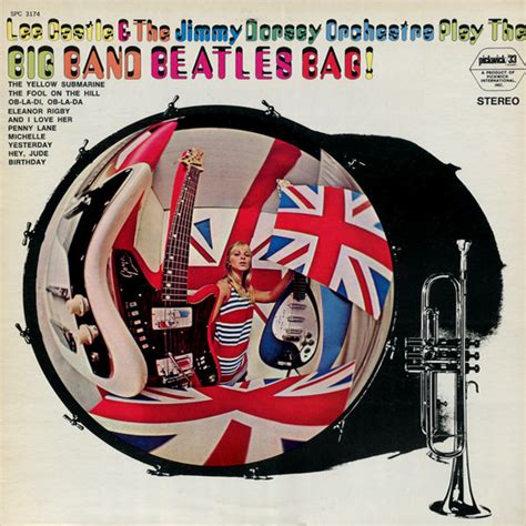 Lee Castle And The Jimmy Dorsey Orchestra Play The Big Band Beatles Bag