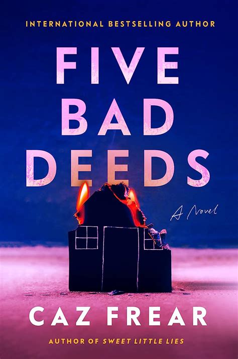 Five Bad Deeds A Novel 9780063091108 Frear Caz Books