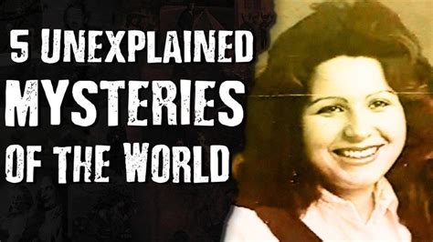 5 Unexplained Mysteries Of The World Unexplained Mysteries Mysteries
