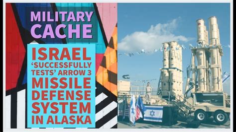Israel Successfully Tests Arrow 3 Missile Defense System In Alaska