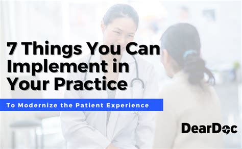 7 Things You Can Implement In Your Practice To Modernize The Patient