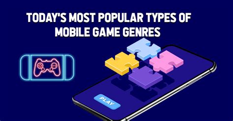 Todays Most Popular Types Of Mobile Game Genres Article Ring