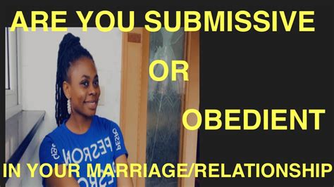Difference Between Being Submissive And Being Obedient In A Marriage