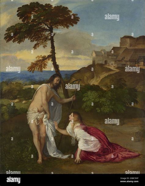 Noli Me Tangere Titian Hi Res Stock Photography And Images Alamy