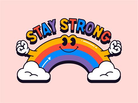 Stay Strong 🙂🌈 By Mat Voyce On Dribbble
