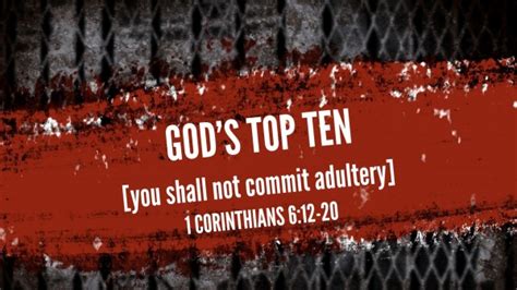 You Shall Not Commit Adultery Logos Sermons