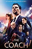 ‎The Coach (2018) directed by Danila Kozlovsky • Reviews, film + cast ...