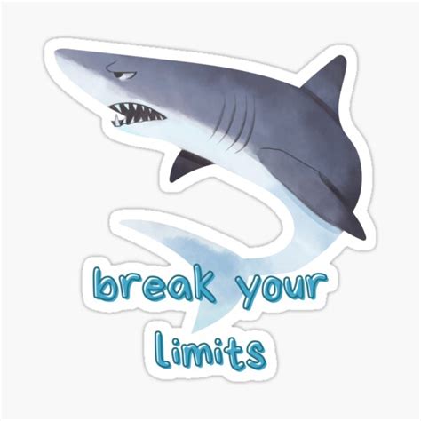 Break Your Limits Sticker By Dorahappy Redbubble