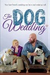 The Dog Wedding | Film, Trailer, Kritik