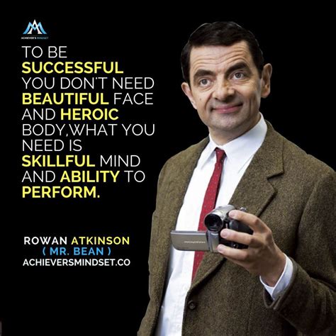 Mr Bean Quote Mrbean Bean Quote Inspirational Quotes Bean Is