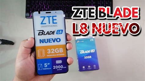 Zte Blade L8 Nuevo Unboxing En EspaÑol Youtube