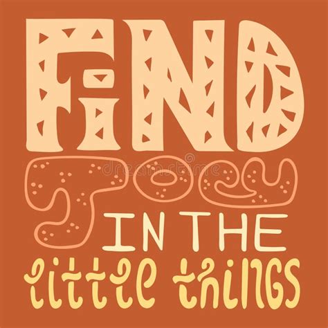 Find Joy In The Little Things Inscription For T Shirts Posters Stock