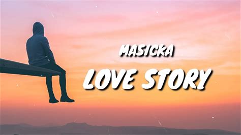 Masicka Love Story Official Lyrics Youtube