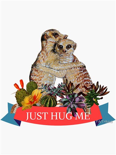 Meerkat Hugs Sticker By Faithkind Redbubble