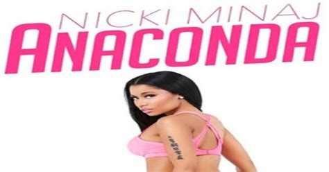 Nicki Minaj Laughs Off Anaconda Cover Art Criticism Finds An Admirer