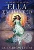 Ella Enchanted by Gail Carson Levine (English) Paperback Book Free ...