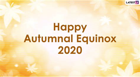 Happy Autumnal Equinox 2020 Images And Hd Wallpapers For Free Download