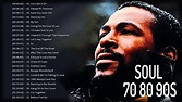 The 100 Greatest Soul Songs of the 70s 80 90 || Unforgettable Soul ...