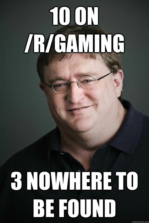 Troll Gabe Newell Memes Quickmeme