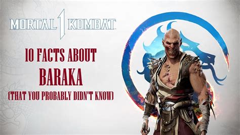 10 facts about baraka that you probably didn t know kombat kodex mortal kombat 1 lore