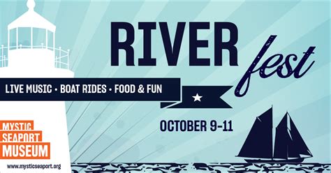 Riverfest Is The Place To Be Oct 9 11 Mystic Seaport Museum