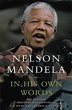 In His Own Words by Nelson Mandela (English) Paperback Book Free ...