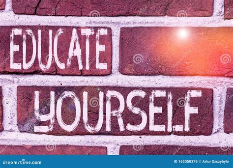 Writing Note Showing Educate Yourself Business Photo Showcasing