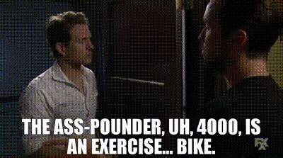 YARN The Ass Pounder Uh 4000 Is An Exercise Bike It S Always