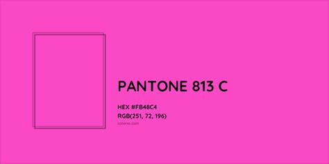 About Pantone 813 C Color Color Codes Similar Colors And Paints