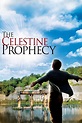 The Celestine Prophecy (2006) - Posters — The Movie Database (TMDb)