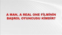 A Man, a Real One Filminin başrol oyuncusu kimdir? -NTV Haber