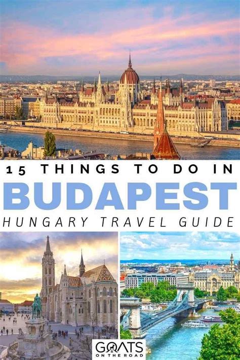 15 Fun Things To Do In Budapest Hungarys Picturesque Capital