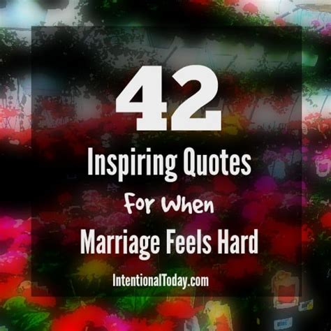 42 Inspiring Quotes For Marriage