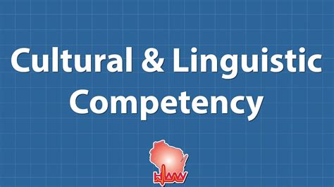 Cultural And Linguistic Competency Youtube