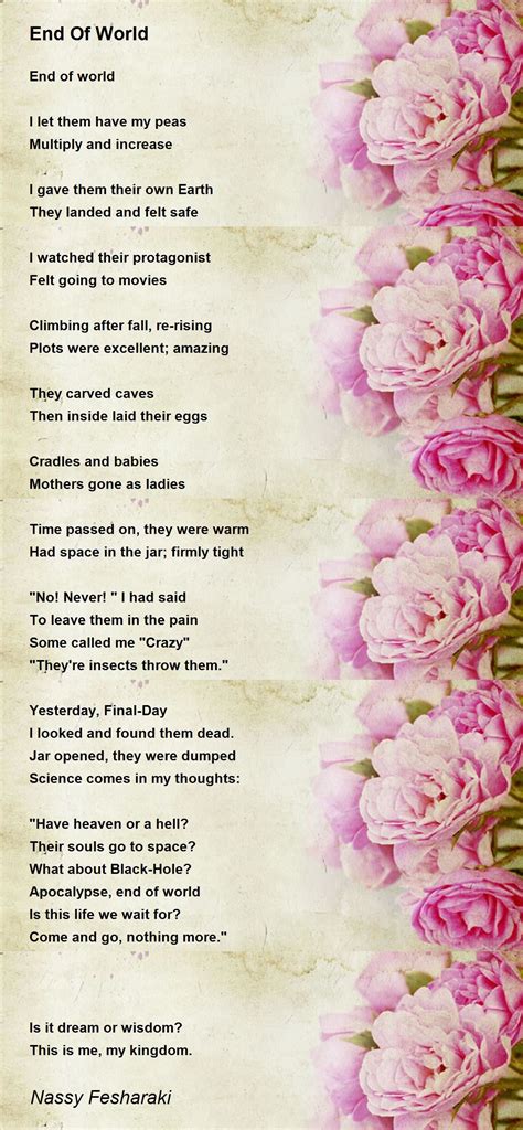 End Of World Poem By Nassy Fesharaki Poem Hunter