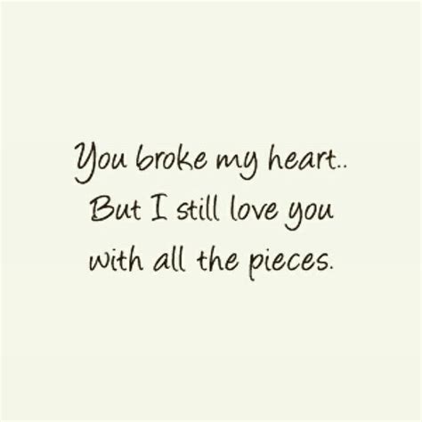 You Broke My Heart Quotes Images Quotes