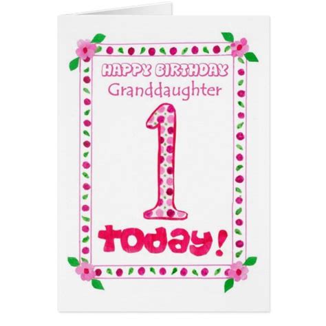 I would highly recommend this site for all your personal messages for any occasion. 1st Birthday Card for a Granddaughter | Zazzle