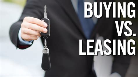 Buying Vs Leasing A Car 🚗 Should You Buy Or Lease A Car Youtube