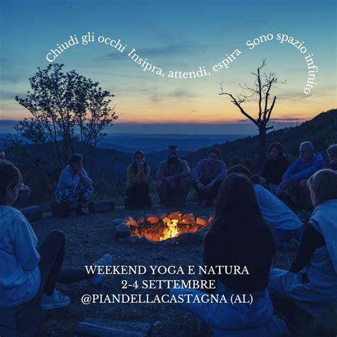 Week End Yoga E Natura Agriturismo Olistico Pian Della Castagna